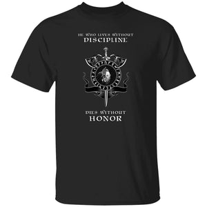 He Who Lives Without Discipline Black T-Shirt