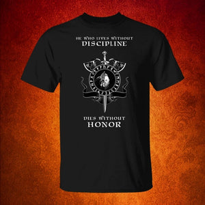 He Who Lives Without Discipline Black T-Shirt