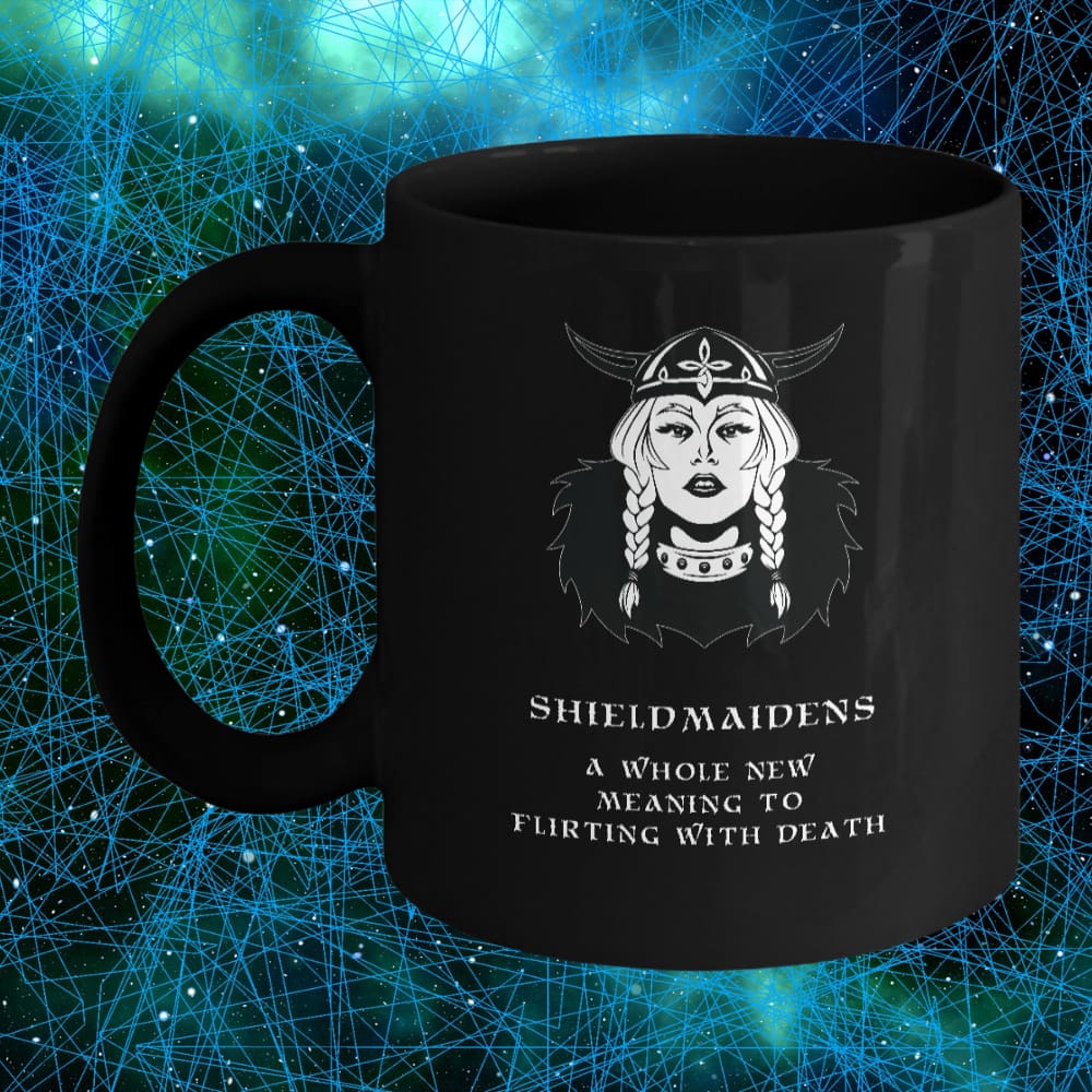 Shieldmaidens Flirting Black Coffee Mug
