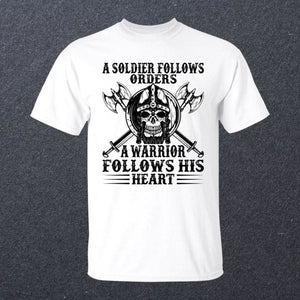 A Soldier Follows Orders White T-Shirt-Viking T-Shirt-Norse Spirit