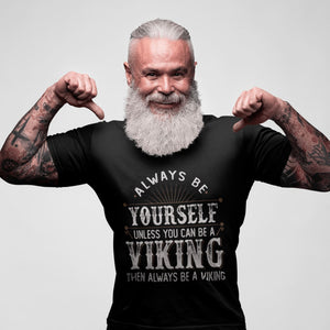 Always Be Yourself Black T-Shirt-T-Shirts-Norse Spirit