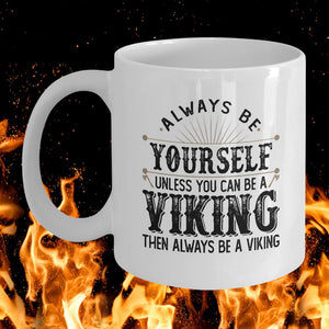 Always Be Yourself White Mug-Mug-Norse Spirit