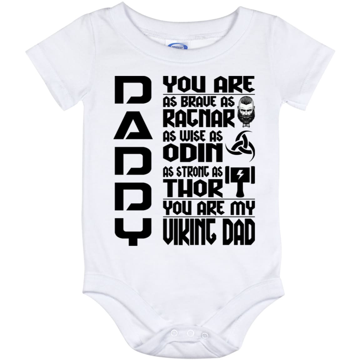 Daddy You Are My Viking Dad Baby Onesie Norse Spirit