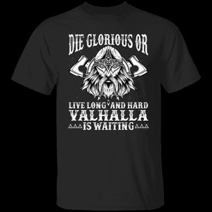 Die Glorious Black T-Shirt-T-Shirts-Norse Spirit