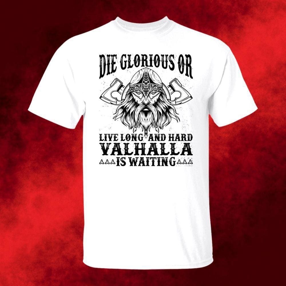 Die Glorious White T-Shirt-Viking T-Shirt-Norse Spirit