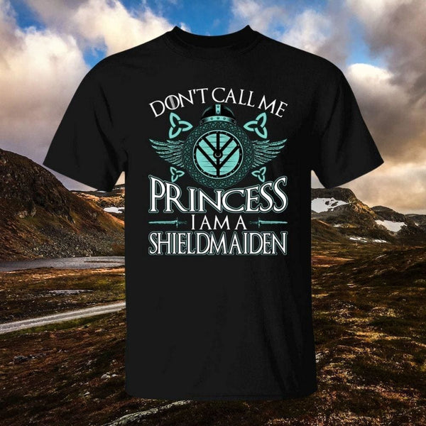 Don’t Call Me Princess Black T-Shirt - Norse Spirit