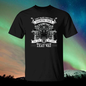 Don't Waste Your Time Black T-Shirt-Viking T-Shirt-Norse Spirit