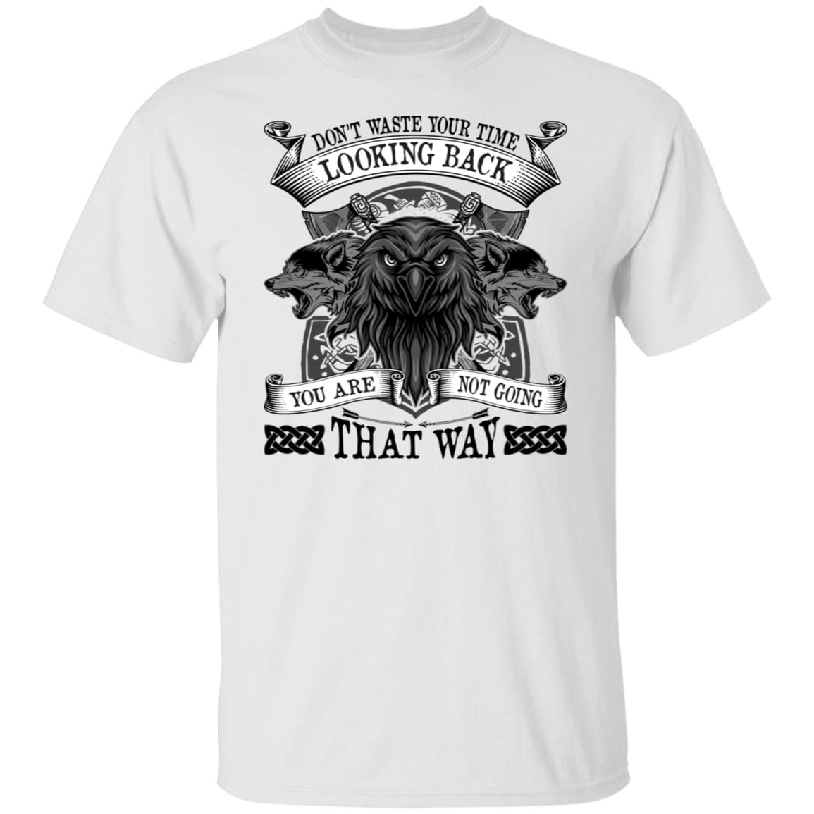 Don't Waste Your Time White T-Shirt-Viking T-Shirt-Norse Spirit