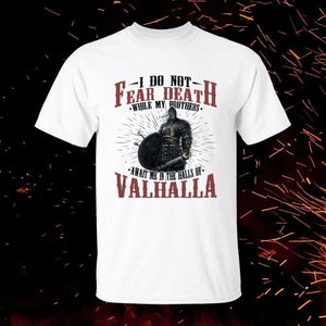 I Do Not Fear Death White T-Shirt-T-Shirts-Norse Spirit