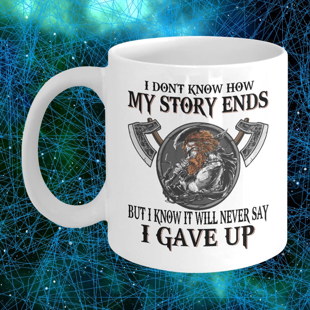 I Don't Know How My Story Ends White Mug-Mug-Norse Spirit