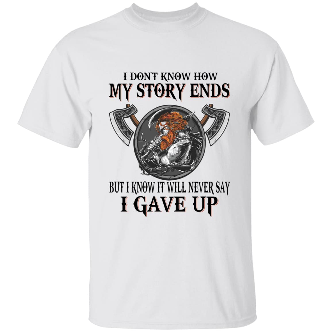 I Don't Know How My Story Ends White T-Shirt-T-Shirts-Norse Spirit