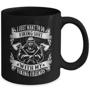 I Just Want To Do Black Mug-Mug-Norse Spirit