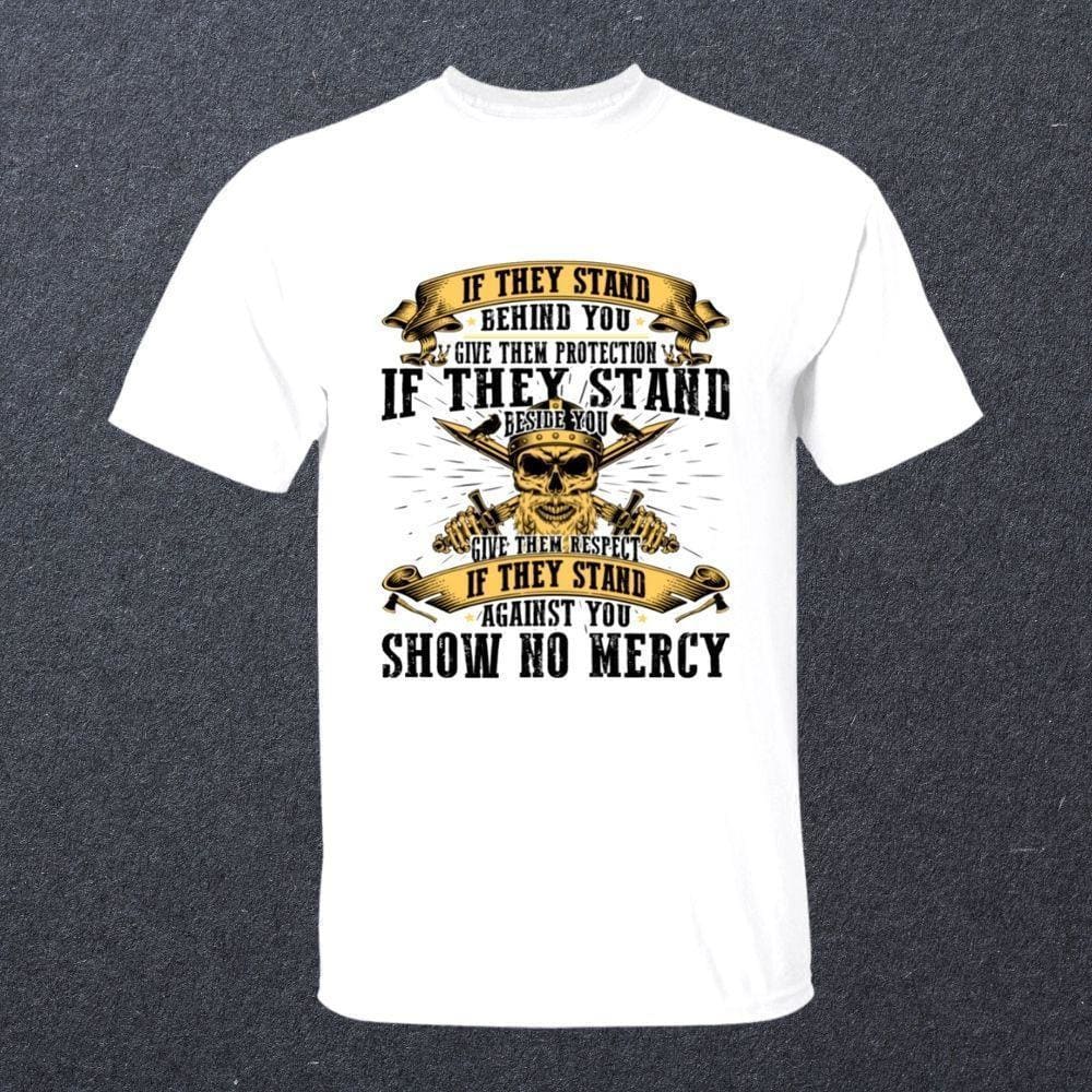 If They Stand Beside You White T-Shirt-T-Shirts-Norse Spirit