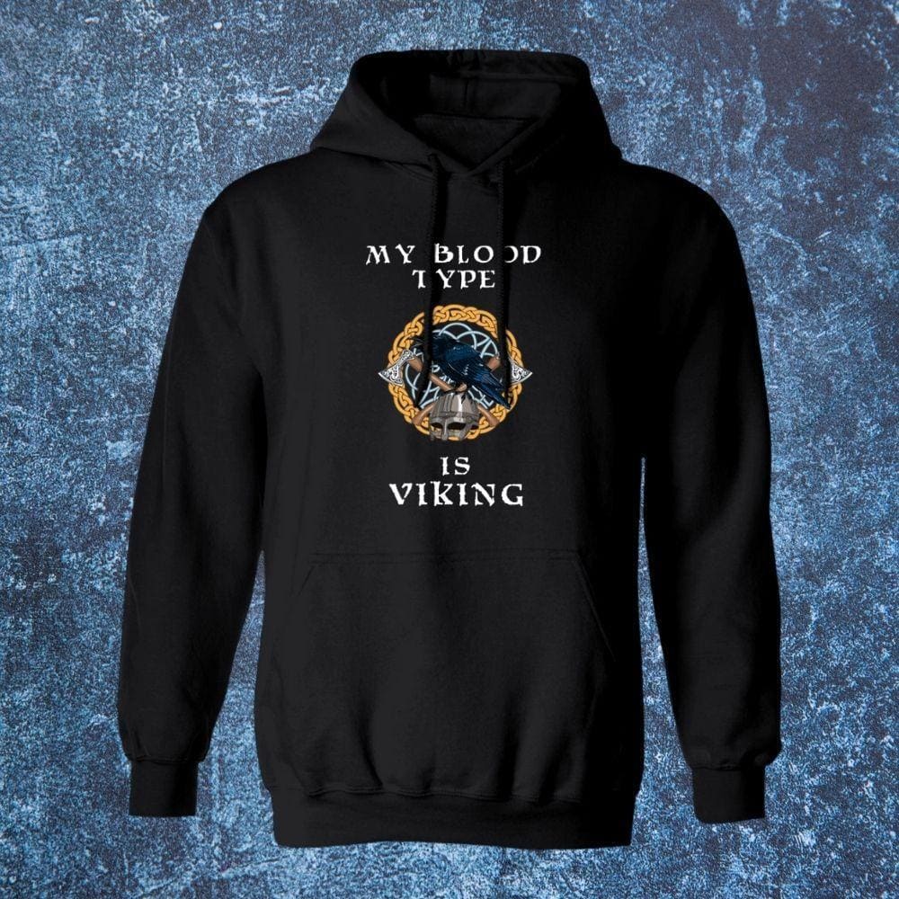 My Blood Type Is Viking Black Hoodie-Sweatshirts-Norse Spirit