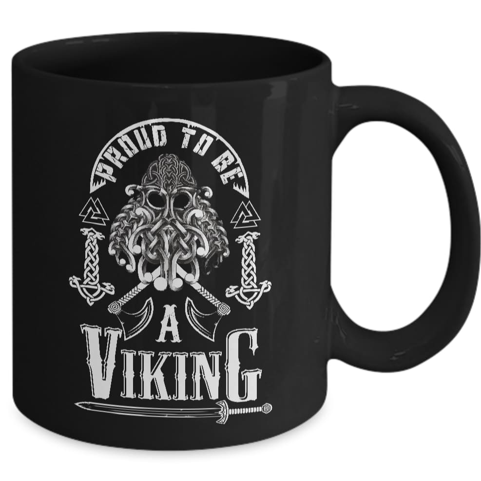 Proud To Be A Viking Black Mug - Norse Spirit
