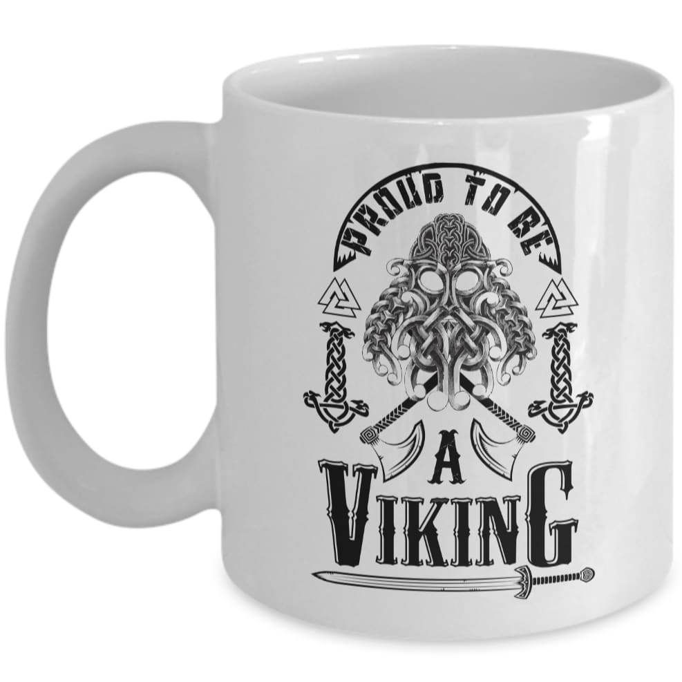 Proud To Be A Viking White Mug - Norse Spirit