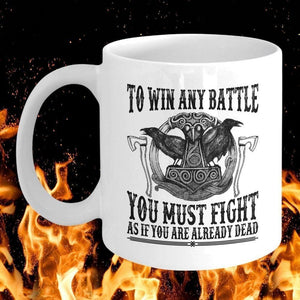 To Win Any Battle White Mug-Viking Mug-Norse Spirit