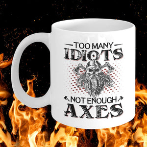 Too Many Idiots White Mug-Mug-Norse Spirit