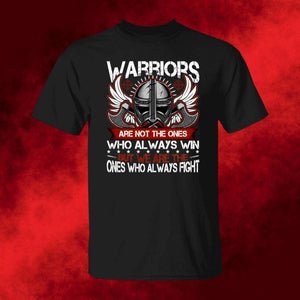 Warriors Are Not The Ones Black T-Shirt-T-Shirts-Norse Spirit