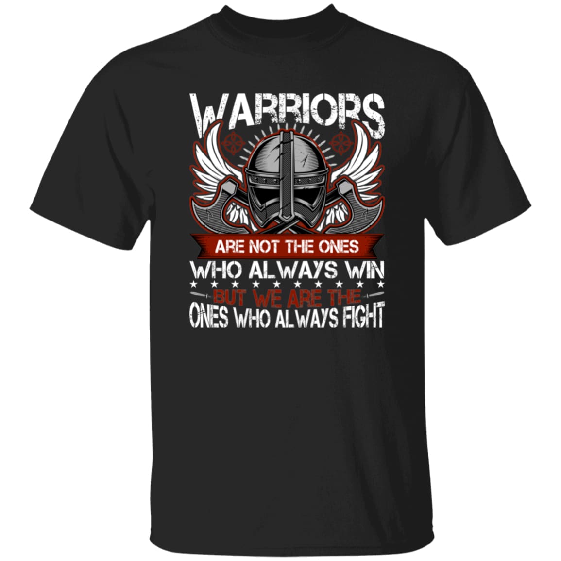 Warriors Are Not The Ones Black T-Shirt-T-Shirts-Norse Spirit