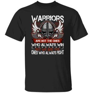 Warriors Are Not The Ones Black T-Shirt-T-Shirts-Norse Spirit