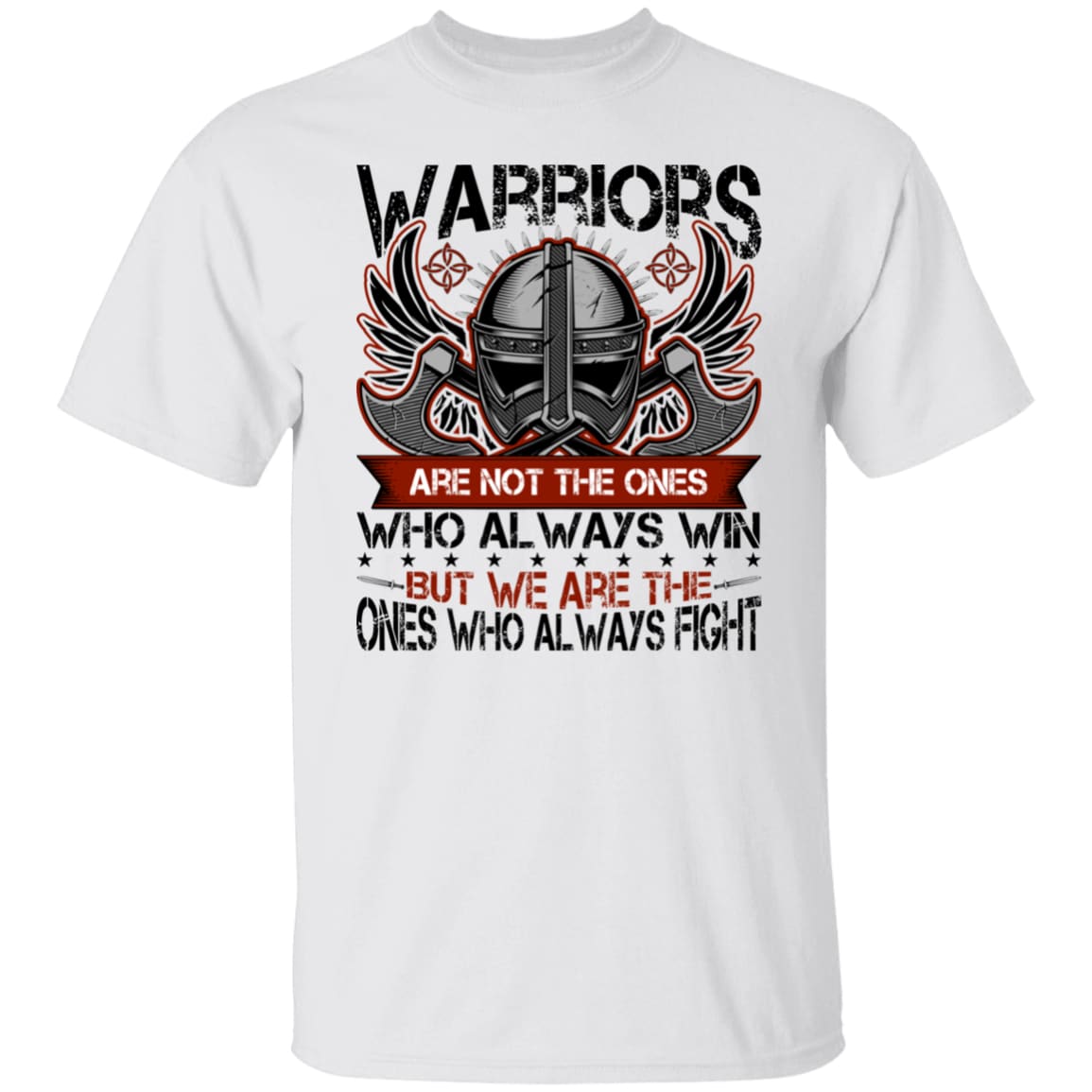 Warriors Are Not The Ones White T-Shirt-Viking T-Shirt-Norse Spirit