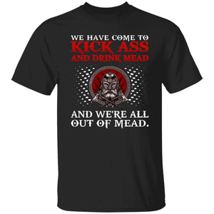We Have Come To Kick Ass Black T-Shirt-T-Shirts-Norse Spirit