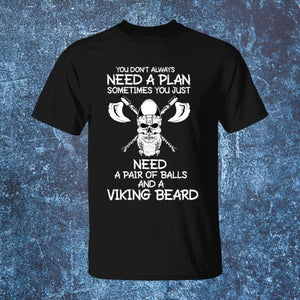 You Don't Always Need A Plan Black T-Shirt-T-Shirts-Norse Spirit